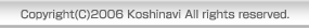 Copyright(c)2006 Koshinavi All rights reserved.
